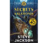 Fighting Fantasy: The Secrets of Salamonis