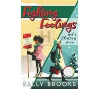 Fighting Feelings (and a Christmas truce): 4 (The Second Chance Chronicles)