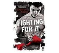 Fighting For It (ebook)