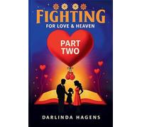 Fighting for Love and Heaven -- Part Two: 3
