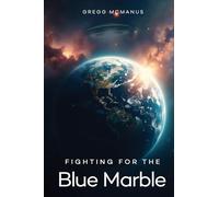 Fighting for the Blue Marble