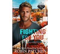 Fighting For You: 8 (The Wright Heroes of Maine)