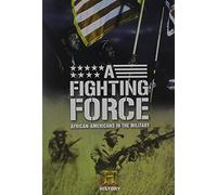 Fighting Force - Fighting Force: African-American Military Heroes [USA] [DVD]
