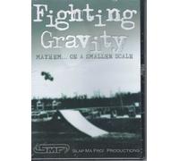 Fighting Gravity Mayhem... on a Small Scale Slap Ma Fro! Productions