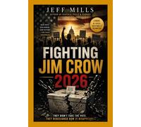 Fighting Jim Crow 2026
