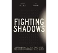 Fighting Shadows