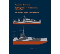 Fighting ships of World War Two 1937 - 1945. Volume IX. Asia, Africa, Latin America. (Navypedia reference. Fighting ships of World War Two.)