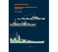 Fighting ships of World War Two 1937 - 1945. Volume VI. Italy: 6 (Navypedia reference. Fighting ships of World War Two.)