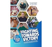 Fighting Towards Victory: Living a life where perseverance is key