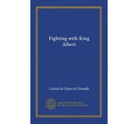 Fighting with King Albert