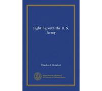 Fighting with the U. S. Army