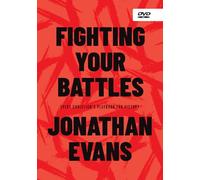 Fighting Your Battles DVD: Every Christian’s Playbook for Victory