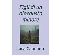 Figli di un olocausto minore