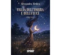 Figlia dell’ombra e della luce