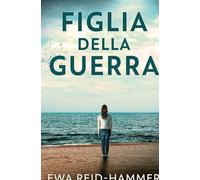 Figlia della Guerra