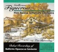 Figueroa (NMSO) : Berlioz "La Corsaire Overture" / Ravel "Daphnis et Chloe" / Tchaikovsky Symphony No. 4 [RARE]