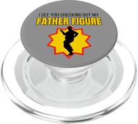 Figura Divertida con Texto en inglés I See You Checking out My Father PopSockets PopGrip para MagSafe