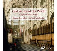 Figuralchor Köl God So Loved the World: English Choral Mu (CD) (Importación USA)