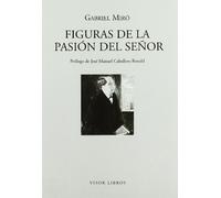 Figuras de la pasión del señor: 18 (Letras madrileñas Contemporáneas)