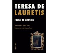 FIGURAS DE RESISTENCIA: Ensayos sobre teoría feminista: 19 (Teorías del caos)
