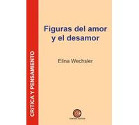 Figuras del amor y el desamor: 11 (Crítica y pensamiento)