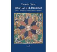 Figuras del destino: Mitos y símbolos en la novela artúrica medieval: 109 (El Árbol del Paraíso)