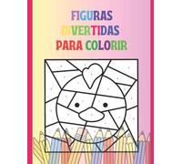 FIGURAS DIVERTIDAS: colorir com imaginação