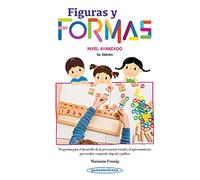 Figuras Formas Niv.Avanzado 4Ed (+e-book): Programa para el desarrollo de la percepción visual y el aprestamiento preescolar: corporal, objetal y gráfico