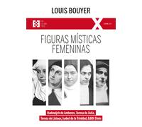 Figuras místicas femeninas: | Louis Bouyer