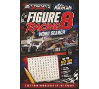 Figure 8 Racing Word Search Puzzle Book: Word Search with 25 Easy to Read Print about Figure 8 Racing Puzzle Book, Drivers, Race, Rules, Engine, Brain ... Race Day, Vacations, Holidays and Relaxation