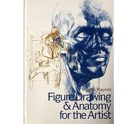 Figure Drawing and Anatomy for the Artist