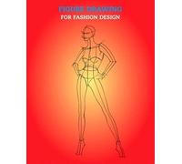 Figure drawing for fashion design. Ediz. illustrata: -> SEE NEW AND UPDATED EDITION (Fashion books)