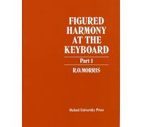 Figured Harmony at the Keyboard Part 1