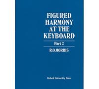 Figured Harmony at the Keyboard Part 2