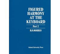 Figured Harmony at the Keyboard Part 2