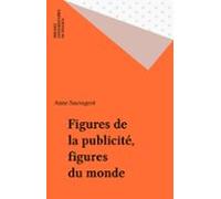 Figures De La Publicité Figures Du Monde (ebook)