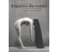 Figures du corps: Une leçon d'anatomie