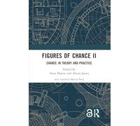 Figures of Chance II: Chance in Theory and Practice