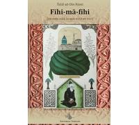 Fihi-ma-fihi : en esto está lo que está en eso (traducción)