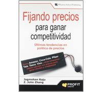 Fijando precios para ganar competividad: Últimas tendencias en política de precios (SIN COLECCION)