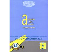 ¡Fíjate y Concéntrate Más! Aprender a atender. Manual y Solucionario (Estrategias para aprender)