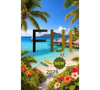 FIJI Travel Guide 2026