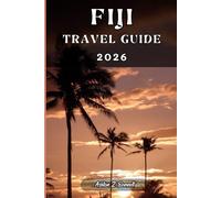 FIJI TRAVEL GUIDE: Your tourist guide to having a memorable stay while visiting this destination.