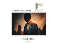 FIL ET CITÉ: ROMAN