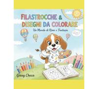Filastrocche e disegni da colorare: Un mondo di rime e fantasie