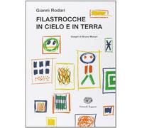 Filastrocche in cielo e in terra. Ediz. illustrata (La biblioteca di Gianni Rodari)