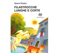 Filastrocche lunghe e corte (La biblioteca di Gianni Rodari)