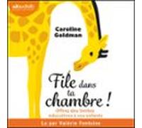 File Dans Ta Chambre ! (audiolibro)