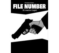 File Number. El camino legal