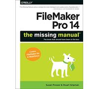Filemaker Pro 14: The Missing Manual